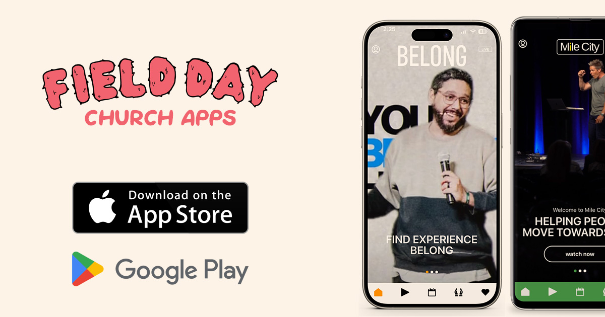 Church Apps - Field Day